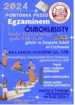 Czytaj więcej: Informacja o powtórkach do egzaminu ósmoklasisty w ZS w Czchowie